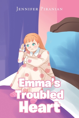 Coperta cărții 'Emma's Troubled Heart - Jennifer Piranian'