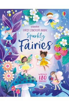 Poza produsului First Sticker Book Sparkly Fairies - Holly Bathie