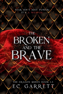 Coperta cărții 'The Broken and The Brave: A Grimdark Fantasy - Ec Garrett'
