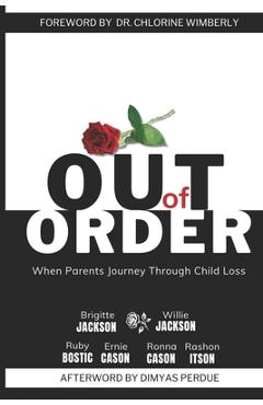 Coperta cărții 'Out of Order: When Parents Journey Through Child Loss - Ernie Cason'