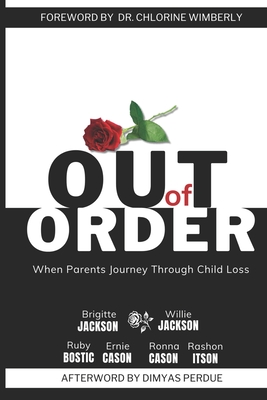 Coperta cărții 'Out of Order: When Parents Journey Through Child Loss - Ernie Cason'