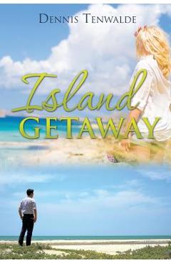 Coperta cărții 'Island Getaway - Dennis Tenwalde'