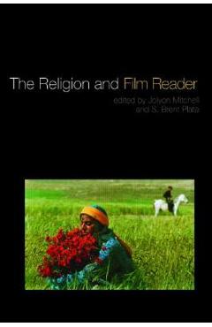 The Religion and Film Reader - Jolyon Mitchell
