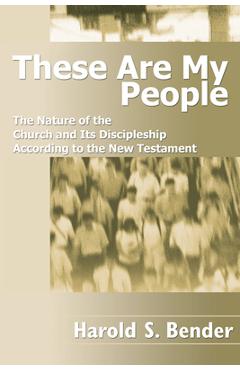 Coperta cărții 'These Are My People - Harold S. Bender'