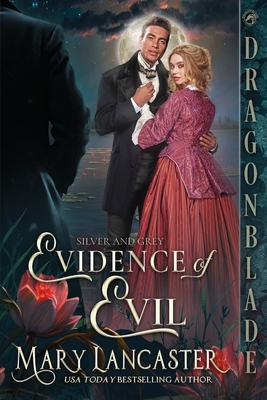 Evidence of Evil: A Victorian Historical Romance Mystery - Mary Lancaster
