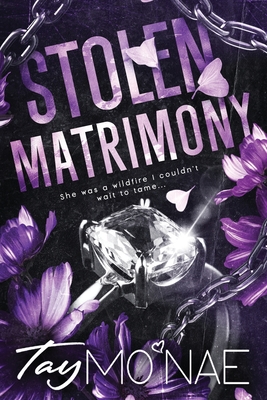 Stolen Matrimony - Tay Mo'nae Mo'nae