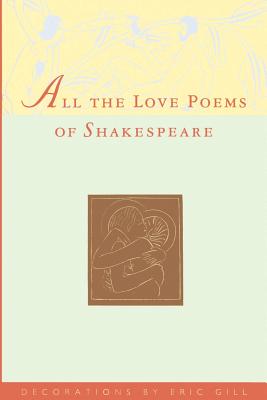 All the Love Poems of Shakespeare - William Shakespeare