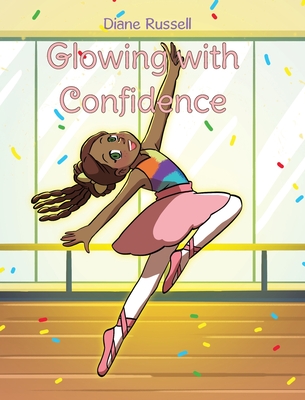 Glowing with Confidence - Diane Russell