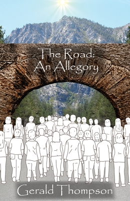 The Road: An Allegory - Gerald Thompson
