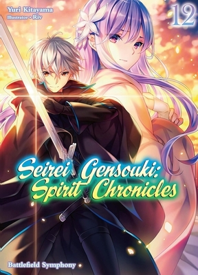 Seirei Gensouki: Spirit Chronicles: Omnibus 12 (Light Novel) - Yuri Yuri Kitayama