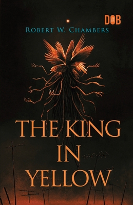 The King In Yellow - Robert W. Chambers