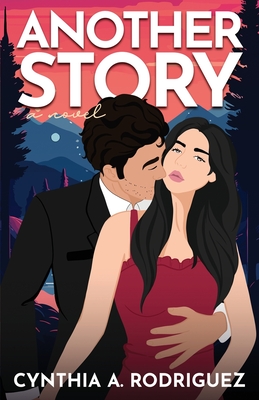 Another Story: a Small-Town Romance - Cynthia A. Rodriguez
