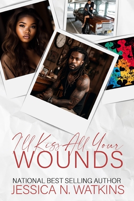 Coperta cărții 'I'll Kiss All Your Wounds: Standalone - Jessica N. Watkins'