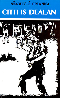 Cith is Dealán - Séamus Ó. Grianna