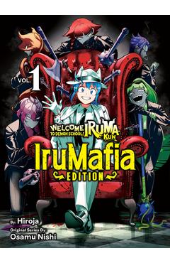 Poza produsului Welcome to Demon School! Iruma-Kun: Irumafia Edition 1 - Osamu Nishi