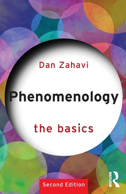 Phenomenology: The Basics - Dan Zahavi
