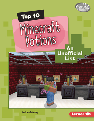 Top 10 Minecraft Potions: An Unofficial List - Jackie Golusky