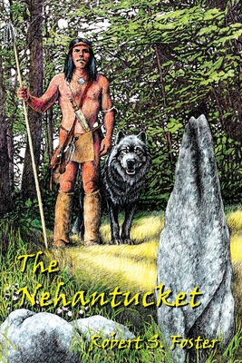 Coperta cărții 'The Nehantucket - Robert S. Foster'