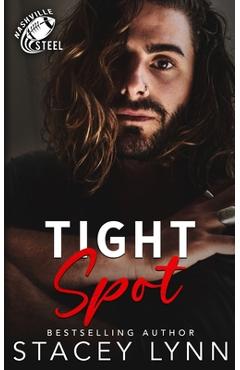 Tight Spot - Stacey Lynn