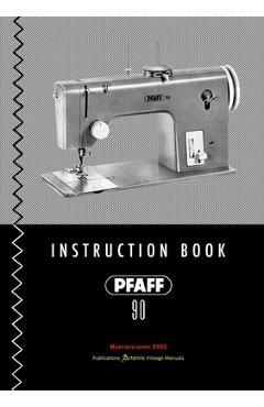 Coperta cărții 'PFAFF 90 - Instruction Book -'