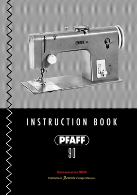 Coperta cărții 'PFAFF 90 - Instruction Book -'