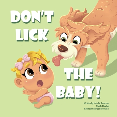 Don't Lick The Baby - Natalie Simmons