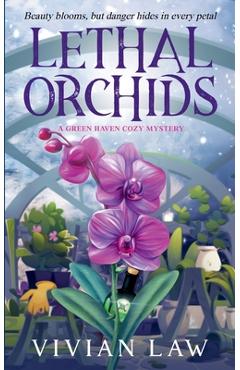 Coperta cărții 'Lethal Orchids - Vivian Law'