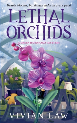 Coperta cărții 'Lethal Orchids - Vivian Law'