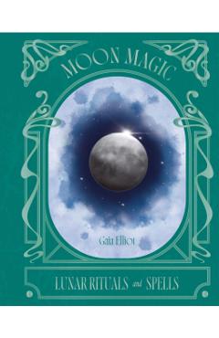 Moon Magic - Gaia Elliot