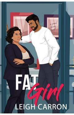 Coperta cărții 'Fat Girl - Leigh Carron'
