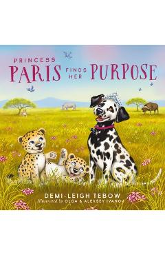 Coperta cărții 'Princess Paris Finds Her Purpose - Demi-leigh Tebow'