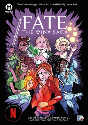 Fate: The Winx Saga Vol. 2 - Olivia Cuartero-briggs