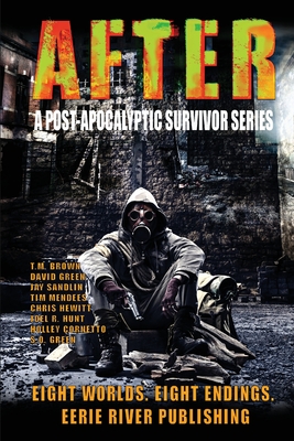 After: A Post Apocalyptic Survivor Series - David Green