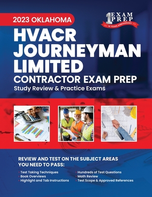 2023 Oklahoma HVACR Journeyman Limited Contractor Exam Prep: 2023 Study Review & Practice Exams - Upstryve Inc