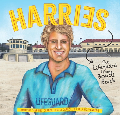 Harries: The Lifeguard from Bondi Beach -