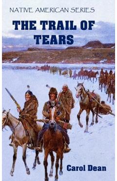 Coperta cărții 'The Trail of Tears (Hardback) - Carol Dean'