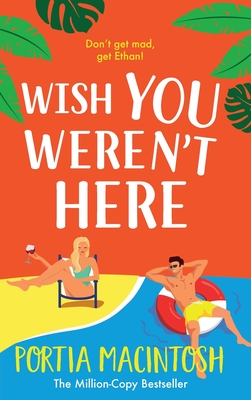 Wish You Weren't Here - Portia Macintosh