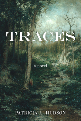 Traces - Patricia L. Hudson