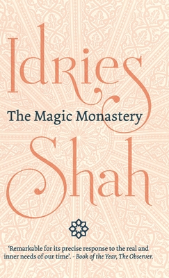 The Magic Monastery - Idries Shah