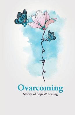 Ovarcoming - Ovarcome Non Profit Inc