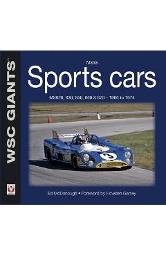 Poza produsului Matra Sports Cars: Ms620, 630, 650, 660 & 670 - 1966 to 1974 - Ed Mcdonough