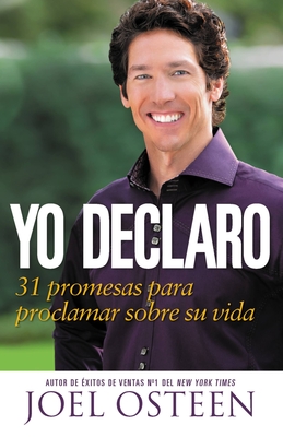 Coperta cărții 'Yo Declaro: 31 Promesas Para Proclamar Sobre su Vida - Joel Osteen'
