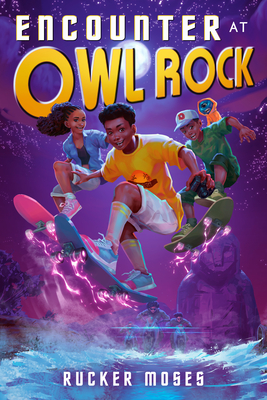 Encounter at Owl Rock - Rucker Moses