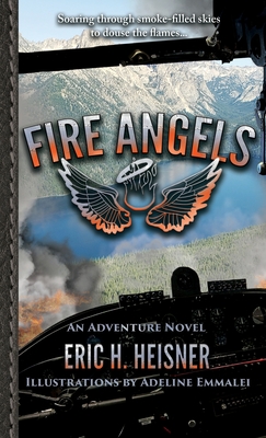 Coperta cărții 'Fire Angels - Eric H. Heisner'