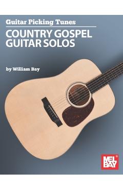 Coperta cărții 'Country Gospel Guitar Solos - William Alan Bay'