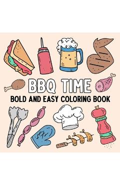 Poza produsului BBQ Time: Bold and Easy Coloring Book - 