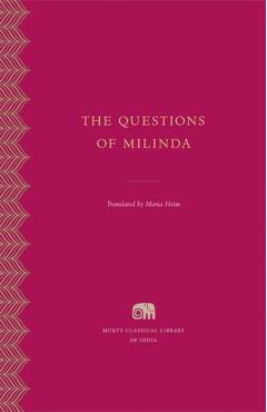The Questions of Milinda - Maria Heim