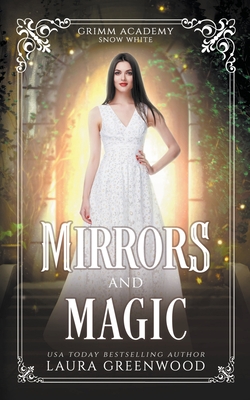Mirrors And Magic - Laura Greenwood