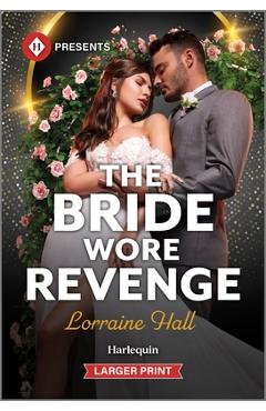 The Bride Wore Revenge - Lorraine Hall