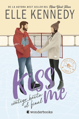 Kiss Me 4 - Contigo Hasta El Final - Ellen Kennedy